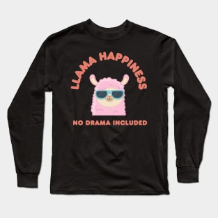 Llama Happiness no drama included - kawaii design Long Sleeve T-Shirt